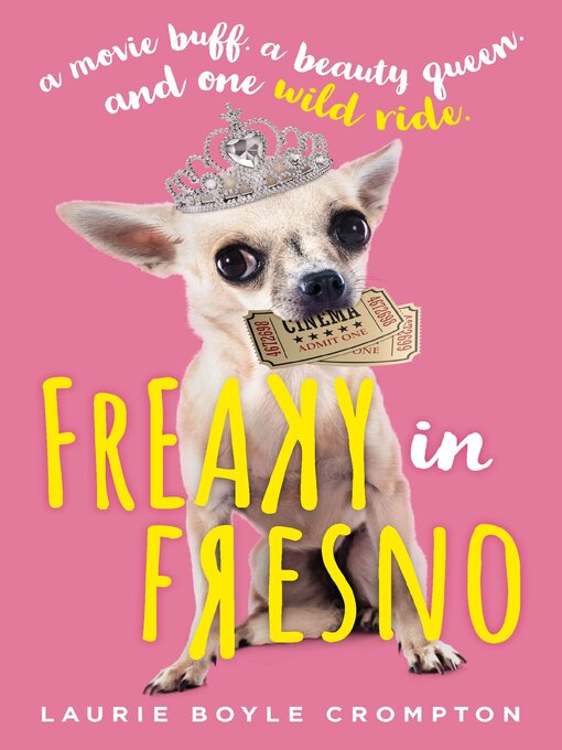Title details for Freaky in Fresno by Laurie Boyle Crompton - Available